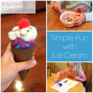 Simple Fun with Ice Cream {Gail Gibbons Virtual Book Club for Kids Blog Hop}